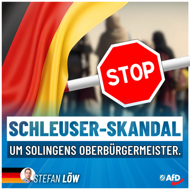 Stefan Löw AfD - Schleuser-Skandal um Solingens Oberbürgermeister