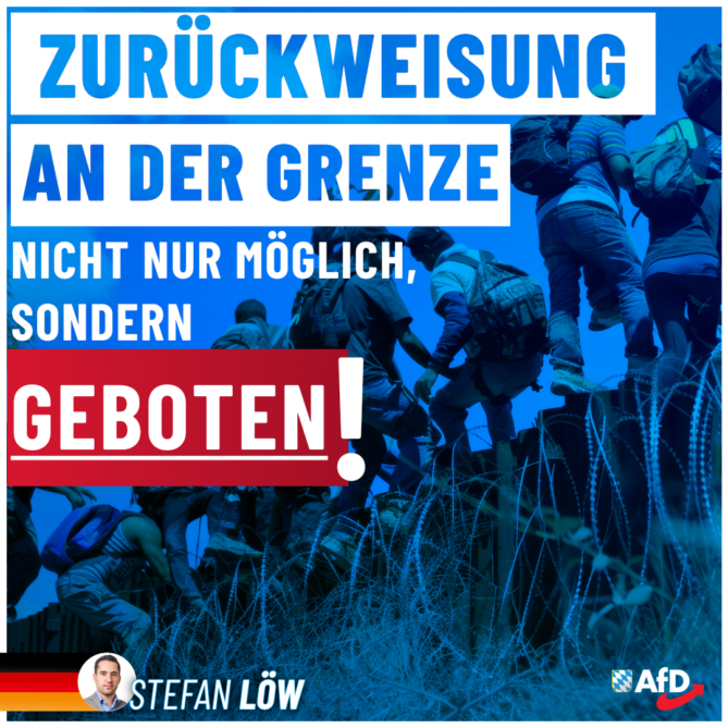 Stefan Löw AfD - Zurückweisungen von Flüchtlingen geboten